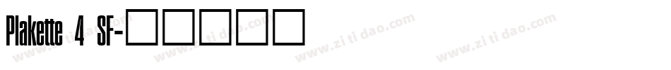 Plakette 4 SF字体转换